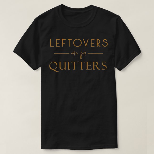 Camiseta Os restos são para a Comida de Ação de Graças dos  (Frente do Design)