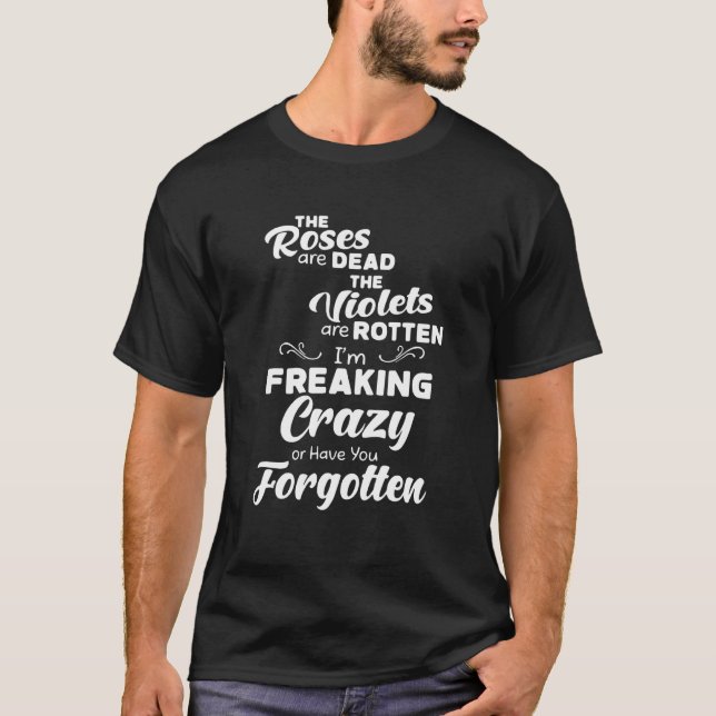 Camiseta Os Rosas são Mortos que estou assustando ou que vo (Frente)