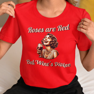 Camiseta Os rosas são vermelhos, mas o vinho é devino
