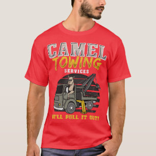 Camiseta Os Serviços De Reboque De Camel Bem Puxam