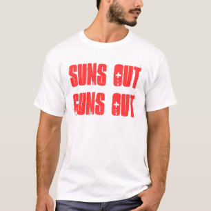 Camiseta Os sóis para fora atiram para fora