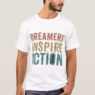 Camiseta Os Sonhadores Inspiram Ação