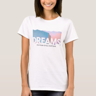Camiseta Os sonhos são feitos de sol e areia