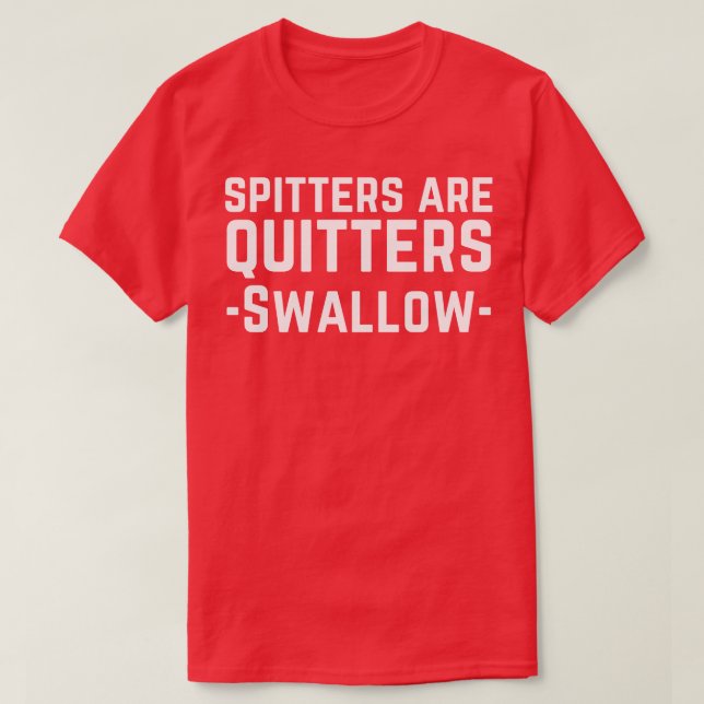 Camiseta Os Spitters São Quitters (Frente do Design)