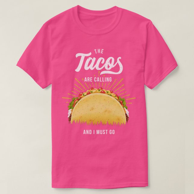 Camiseta Os Tacos Estão Me Chamando (Frente do Design)