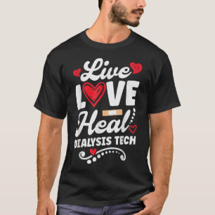 Camiseta Os Técnicos De Diálise Em Cuta Adoram Diálise Em C