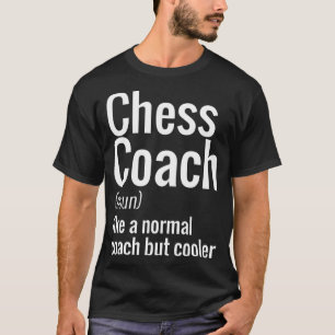 Camiseta Os Treinadores De Xadrez São Mais Engraçados.