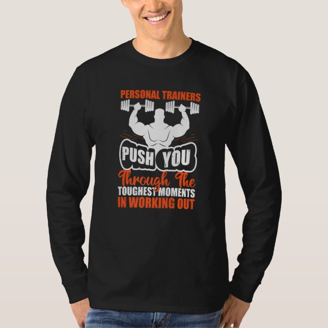 Camiseta Os Treinadores Pessoais Empurram-No Para A Malhaçã (Frente)