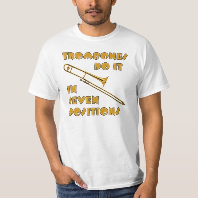 Camiseta Os Trombones fazem-no em 7 posições (Frente)