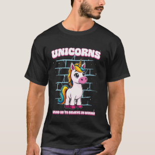 Camiseta Os unicórnios nos lembram de acreditar na maravilh