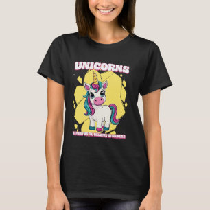 Camiseta Os unicórnios nos lembram de acreditar no maravilh