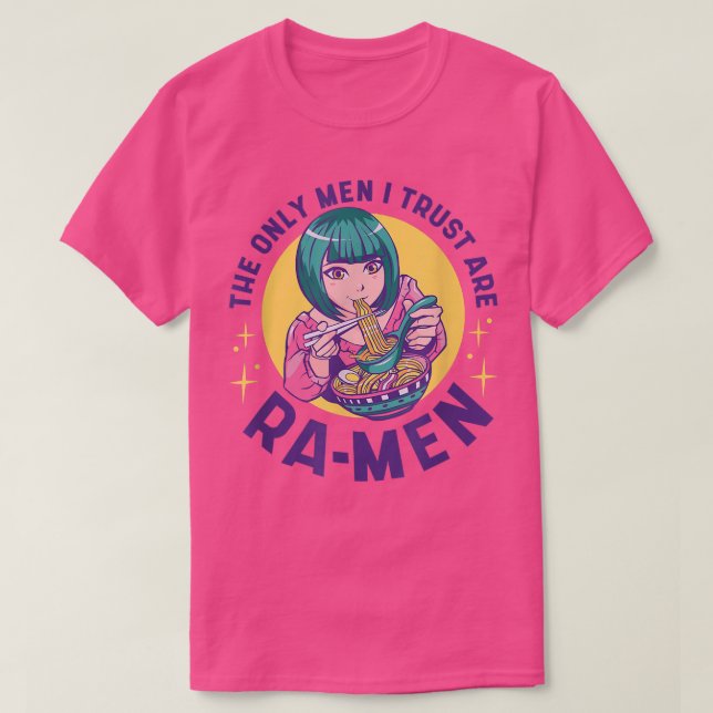 Camiseta Os únicos que confio são Ra-men (Frente do Design)