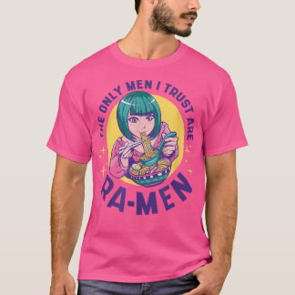 Camiseta Os únicos que confio são Ra-men