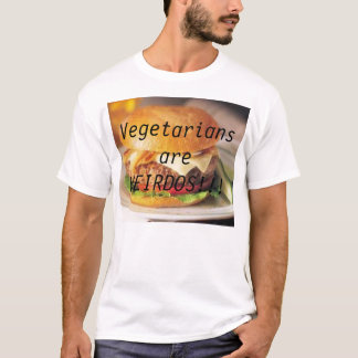 Camiseta Os vegetarianos são ESQUISITOS!!!