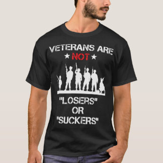 Camiseta Os Veteranos Não São Perdedores Ou Suckers Anti-Tr