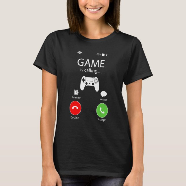Camiseta Os videos games Estão Ligando Para Ir Para O Gamer (Frente)