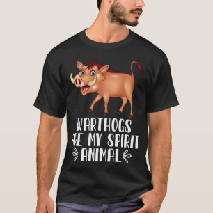 Camiseta Os Warthogs São O Meu Animal Espirituoso