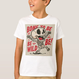 Camiseta Osso para ser Selvagem!