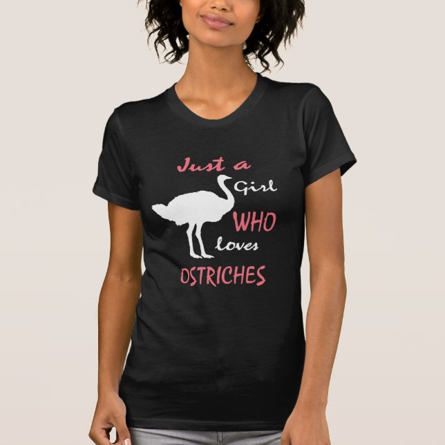 Camiseta Ostrich Bird Girl Gift (Frente)