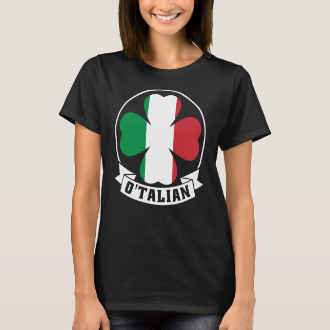 Camiseta O'Talian Saint Patrick Com Irish & Italia Flag em (Frente)