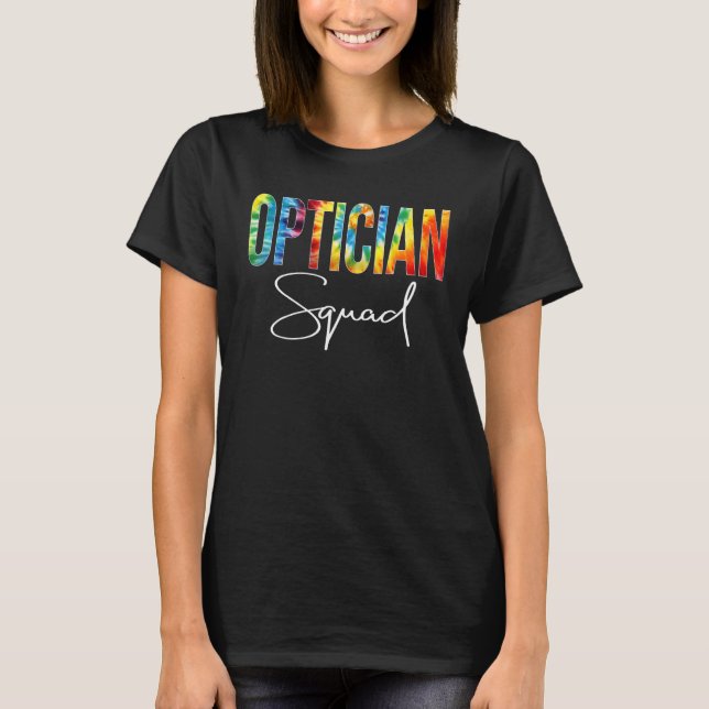 Camiseta Oticista - Esquadrão De Apreciação Dia De Tie Dye  (Frente)