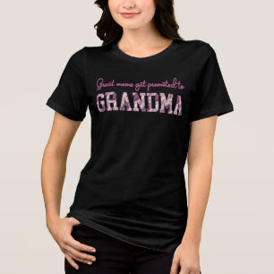 Camiseta Ótimas Mães São Promovidas a Avó