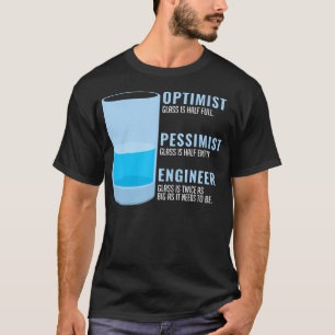 Camiseta Otimista Pessimista Engenheiro Divertido Humorísti