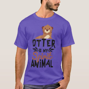 Camiseta Otter é minha espíritos de animais de corte para A