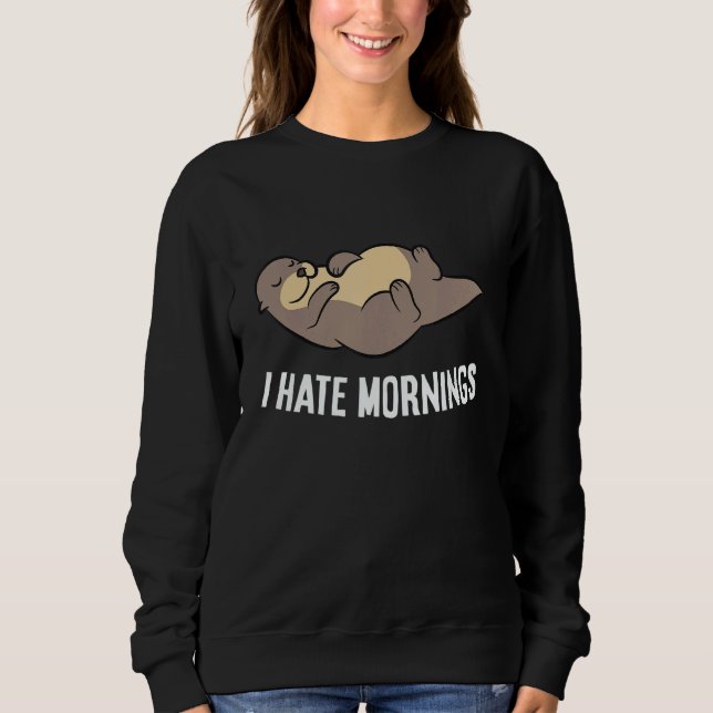 Camiseta Otter Tired  Otter I Hate Mornings (Frente)