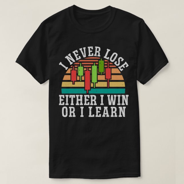 Camiseta Ou Ganhei Ou Aprendi No Mercado De Valores Comerci (Frente do Design)