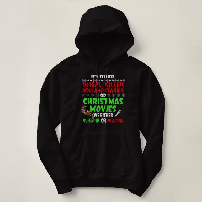 Camiseta Ou são documentários do Assassino Serial ou Natal (Frente do Design)