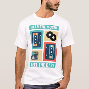 Camiseta Ouça a música sentir o baixo Música antiga dos a
