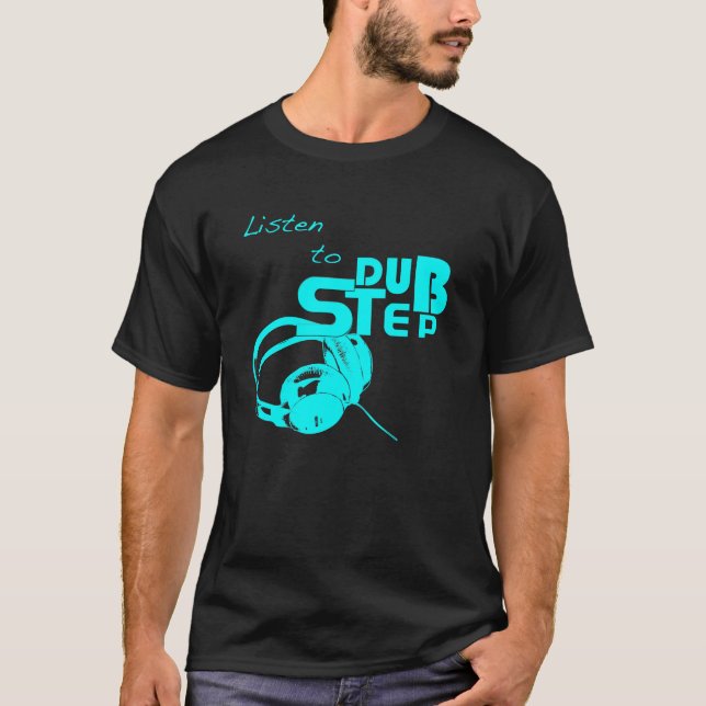 Camiseta Ouça DubStep (Frente)