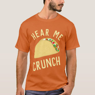 Camiseta Ouça Me Taco Crocante