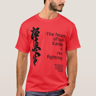 Camiseta Ouça o fundador Mas de Kyokushin Karate