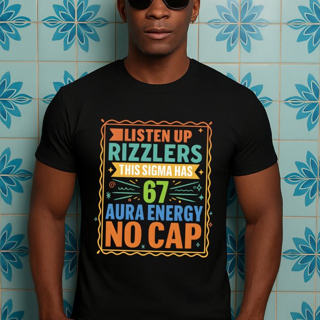 Camiseta Ouça Rizzlers Esse Sigma Tem 67 Aura (Criador carregado)