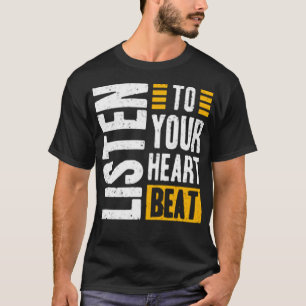 Camiseta Ouça seu batimento cardíaco