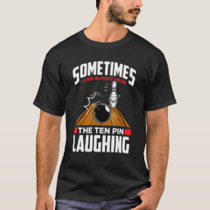 Camiseta Ouçam O Bolinho E Boliche Engraçados De 10 Pinos R
