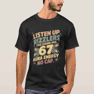 Camiseta Ouçam Rizzlers Este Sigma Tem 67 Energia de Aura N