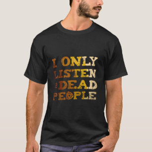 Camiseta Ouço O Coleção De Música Do Vinil Record Do Morto