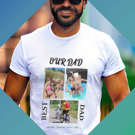 Camiseta Our Dad Best Dad Photo Collage Personalize Fathers