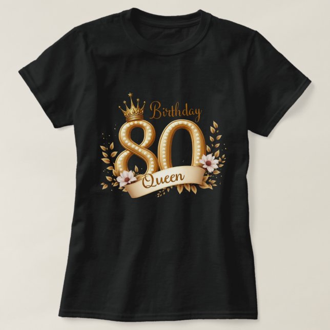 Camiseta Ouro Coroa 80 de Aniversário Dama da Rainha (Frente do Design)