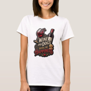 Camiseta Ouro da Moda VINHO E CÃES ME TRAZEM FELICIDADE