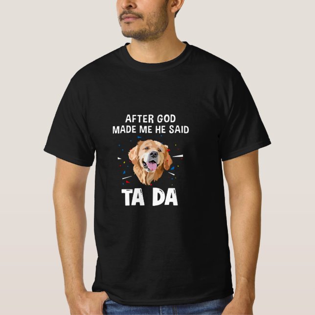 Camiseta Ouro Labrador Retriever Depois que Deus me fez (Frente)