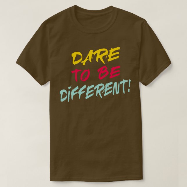 Camiseta Ousaria ser diferente (Frente do Design)