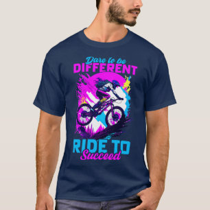 Camiseta Ousaria ser diferente para BMX bem-sucedido