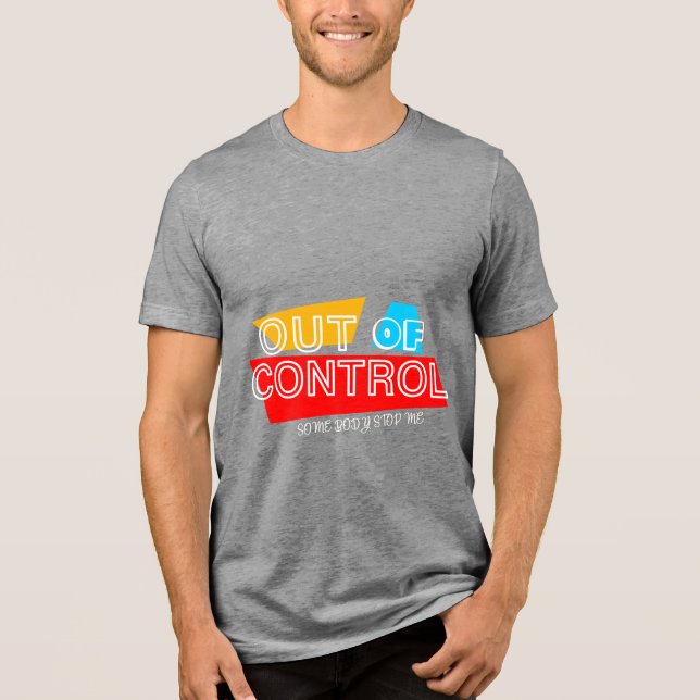 Camiseta Out of Control – Bold Typography Statement Design (Frente)