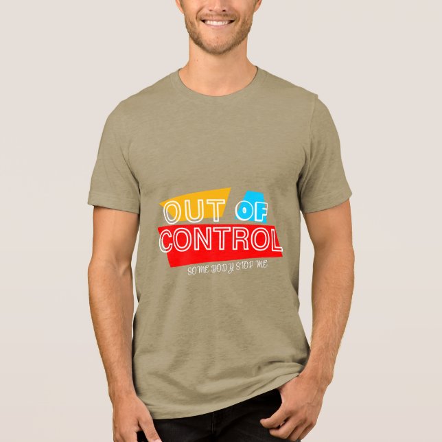 Camiseta Out of Control – Bold Typography Statement Design (Frente)