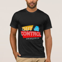 Camiseta Out of Control – Bold Typography Statement Design