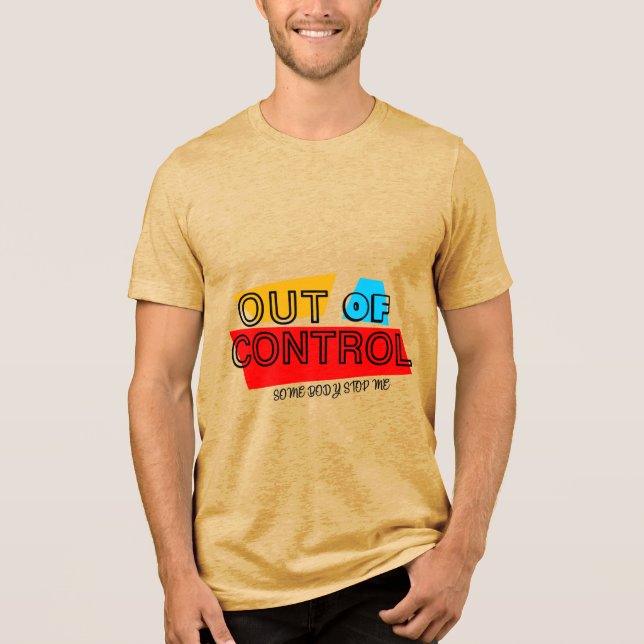 Camiseta Out of Control – Bold Typography Statement Design (Frente)